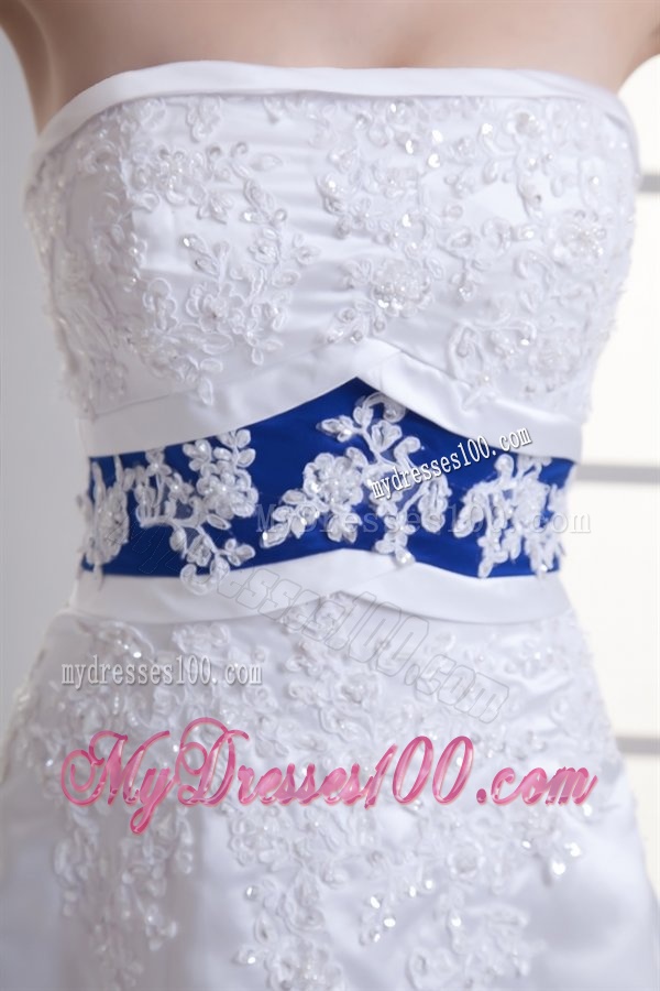 A-line Appliques Strapless Satin Belt Court Train Wedding Dress